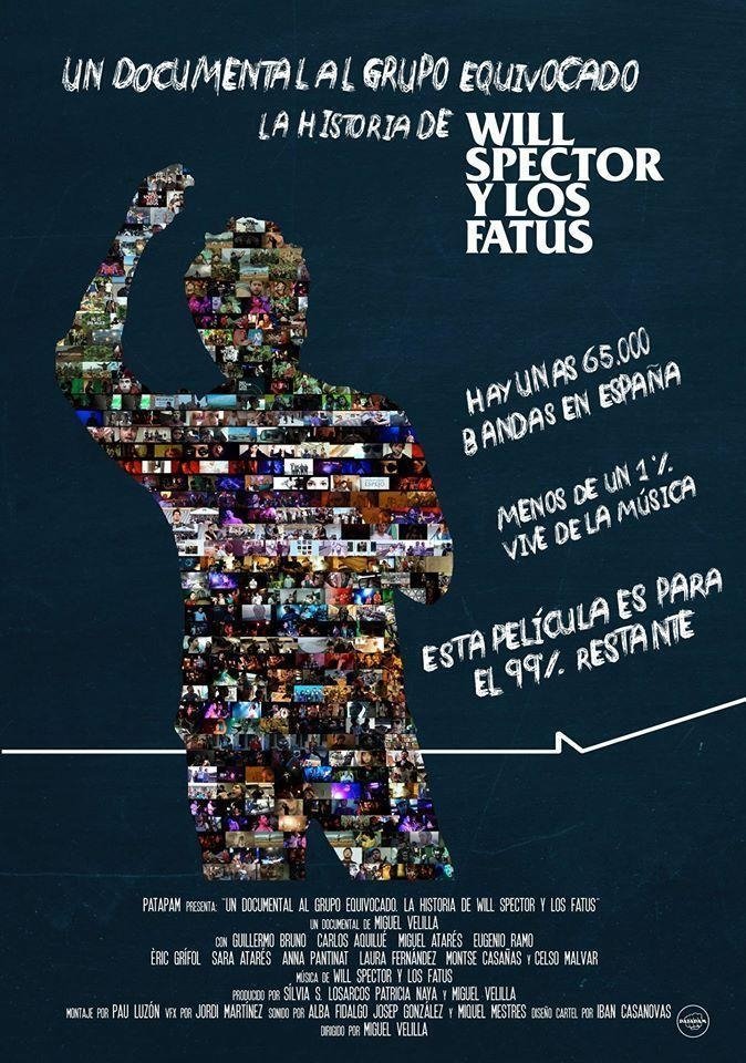 A documentary about the wrong band: The story of Will Spector y Los Fatus