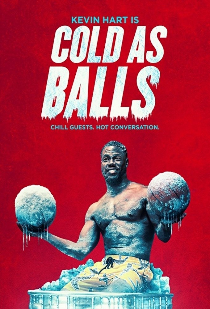 Kevin Hart's Cold as Balls