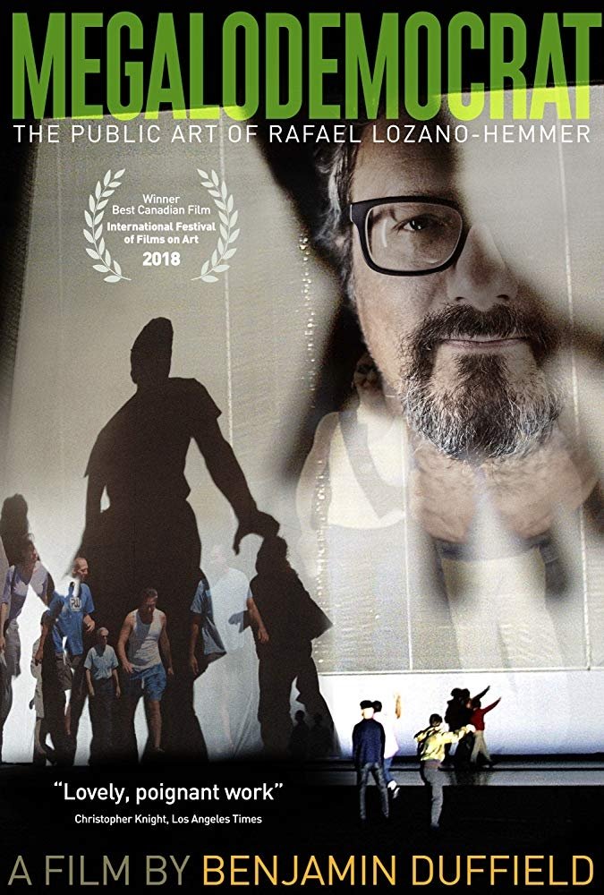 MEGALODEMOCRAT: The Public Art of Rafael Lozano-Hemmer