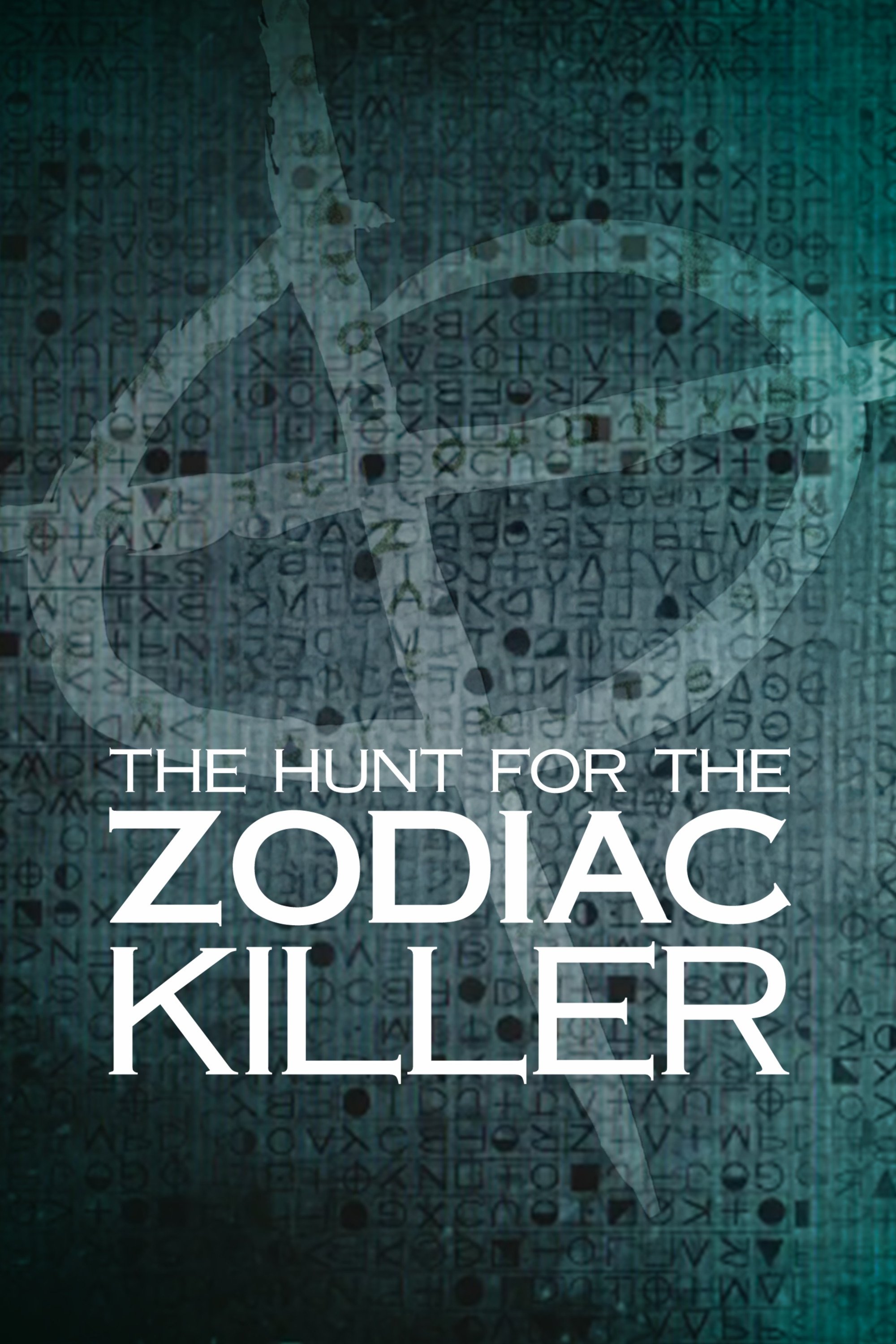 The Hunt for the Zodiac Killer