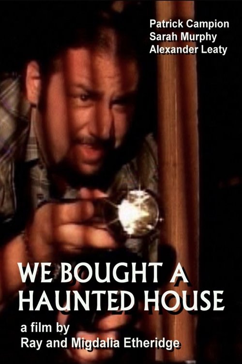 We Bought a Haunted House