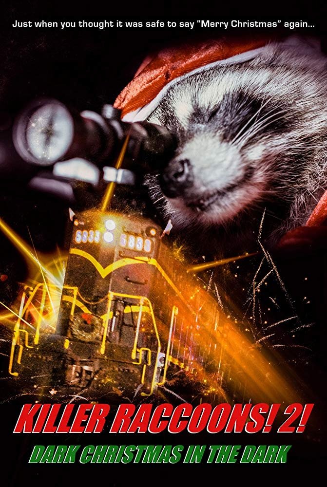 Killer Raccoons! 2! Dark Christmas in the Dark!