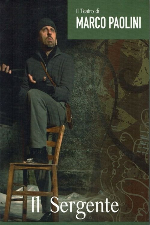 Marco Paolini: Il Sergente