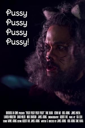 Pussy Pussy Pussy Pussy!