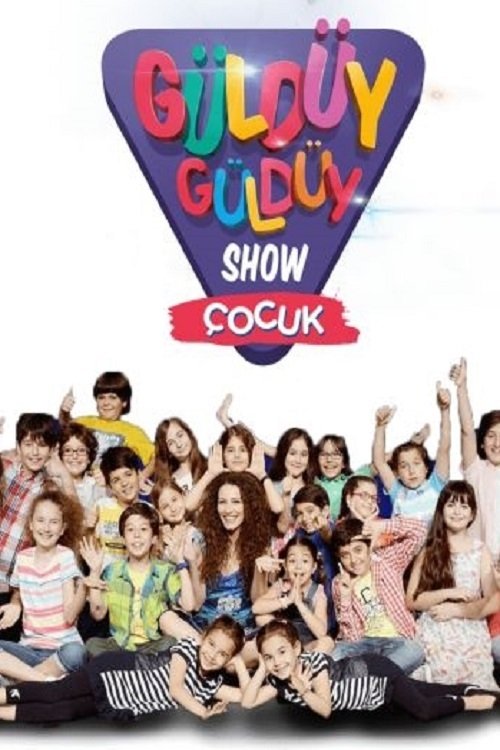 Güldüy Güldüy Show: Çocuk