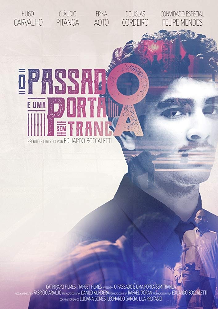 O Passado é uma Porta sem Tranca