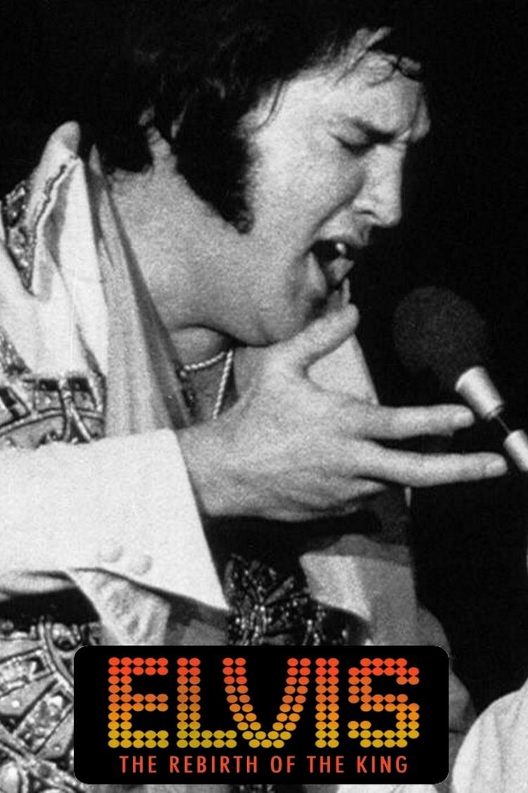 Elvis: The Rebirth of the King