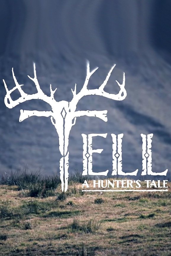 Tell - A Hunter's Tale