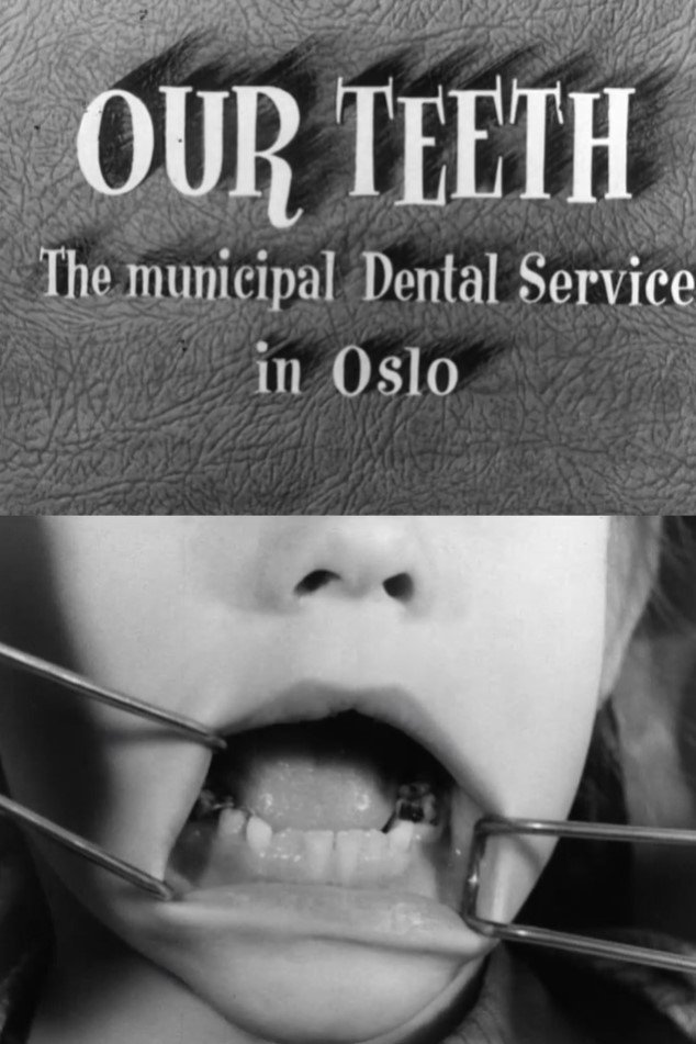 Our Teeth - The Municipal Dental Service in Oslo