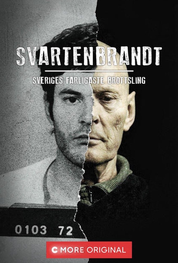 Svartenbrandt - Sveriges farligaste brottsling