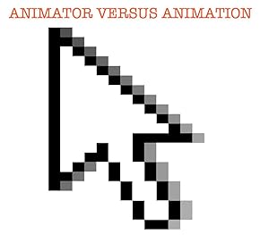 Animator vs. Animation