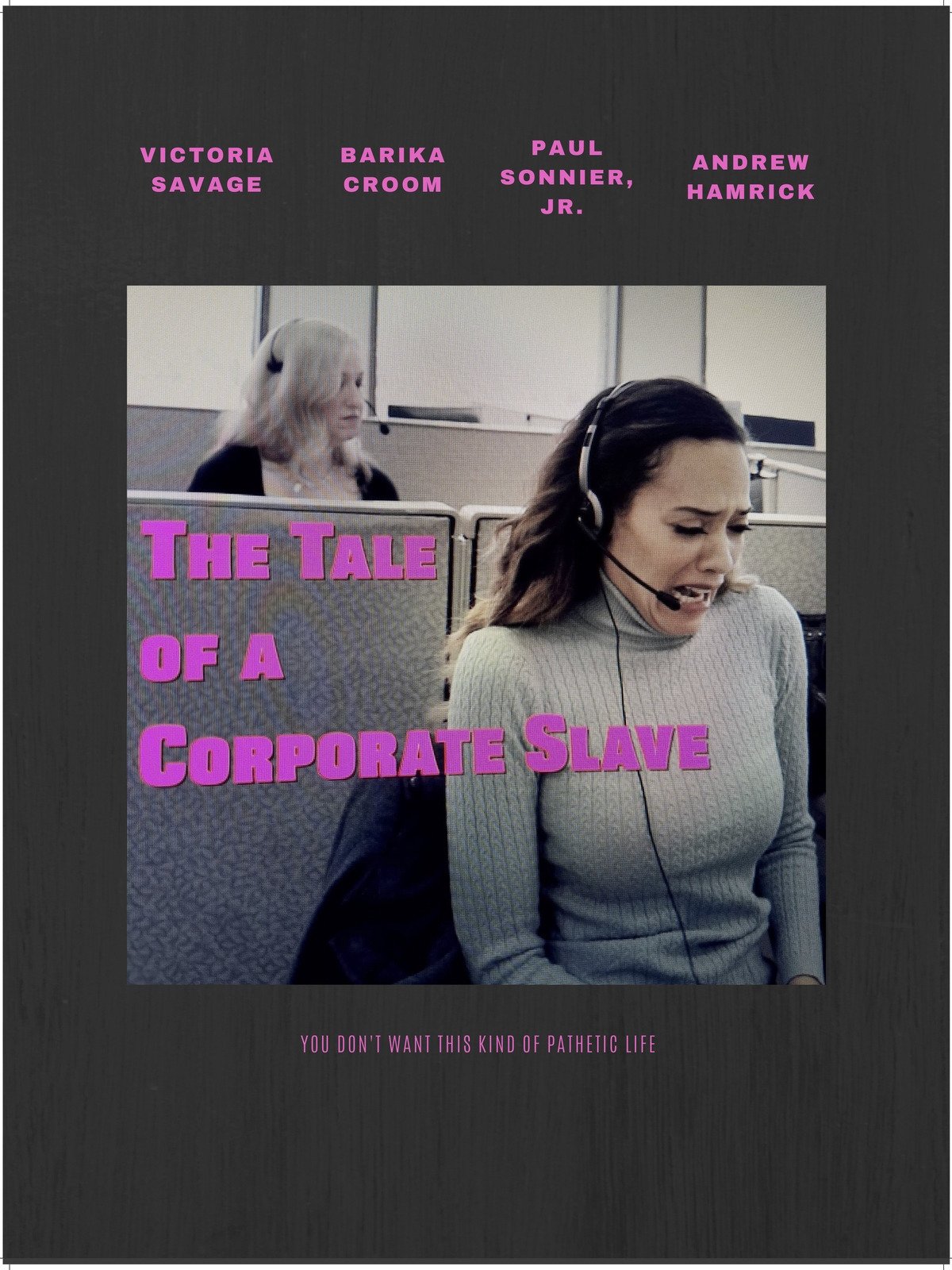 The Tale of a Corporate Slave
